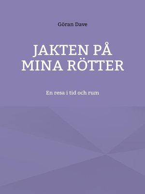cover image of Jakten på mina rötter